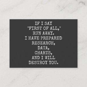 Om jag säger först och främst, springa bort, visitkort