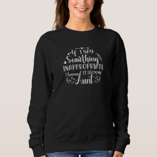 Om jag säger nåt olämpligt, så lärde jag mig t shirt