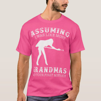Om jag skulle vara som de flesta mormor var första t shirt