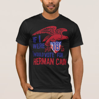 Om jag var 18 Herman Cain T-shirt