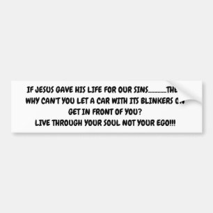 Om Jesus gav sitt liv till oss Bumper Sticker Bildekal