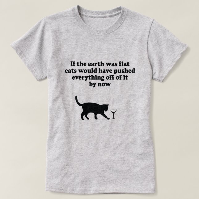 OM JORDEN VAR FLATKATTER SKULLE ALLT PUSH T SHIRT (Design framsida)