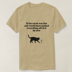 OM JORDEN VAR, SKJUTER SKULLE LÄGENHETKATTER ALLT T SHIRT
