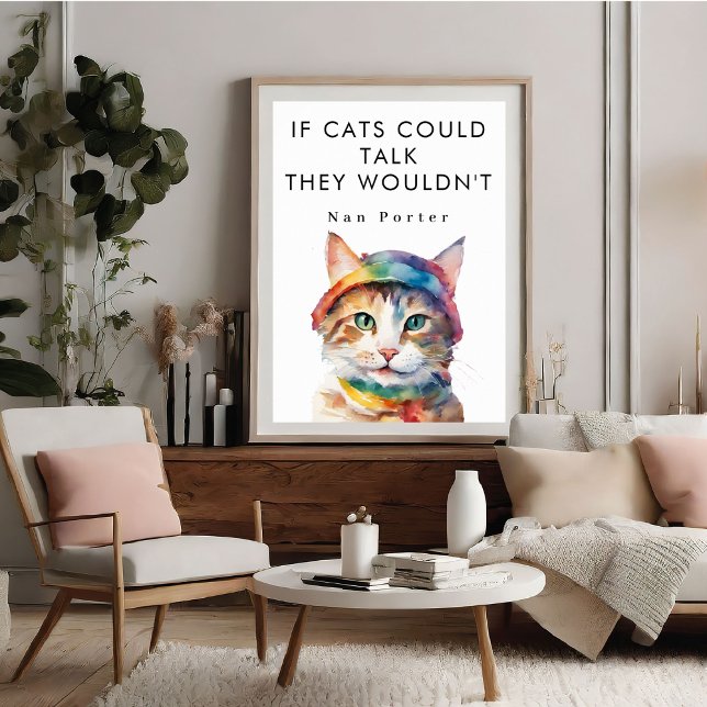 Om katter kunde prata roligt, Poster i Cute Motiva (If Cats Could Talk Funny Cute Motivational Poster)