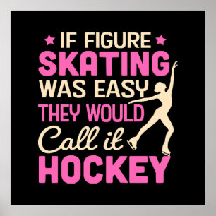Om konståkning var de skulle kalla det hockey poster