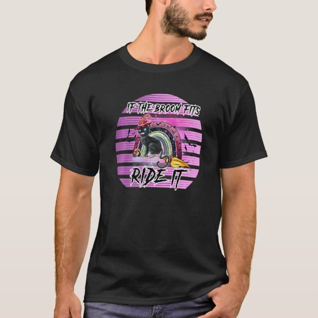 Om kvasten passar, rid den  Halloween Höst Häxa Ka T Shirt (Framsida)