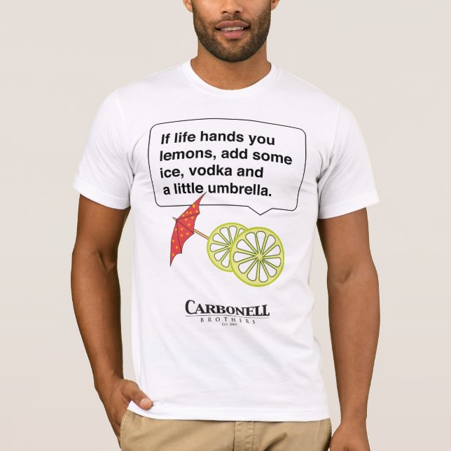 Om liv räcker dig citroner t-shirt (Framsida)