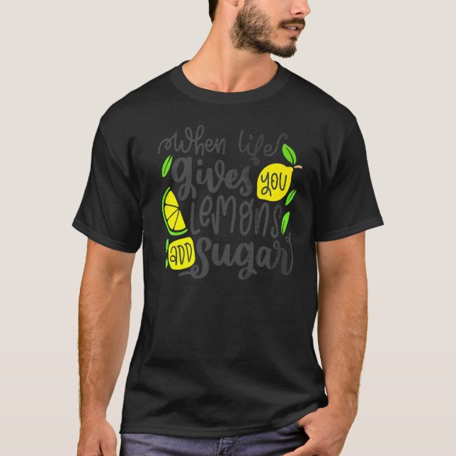 Om Livet Ger Dig Citroner Tillsätt Socker Sommarve T Shirt (Framsida)