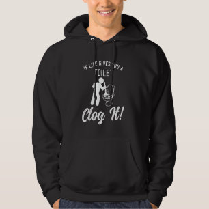 Om Livet Ger Dig En Toalettstopp Det Toalettstoppa Hoodie