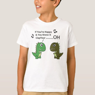 Om lycklig och du vet det, t-rex-barn tee shirt