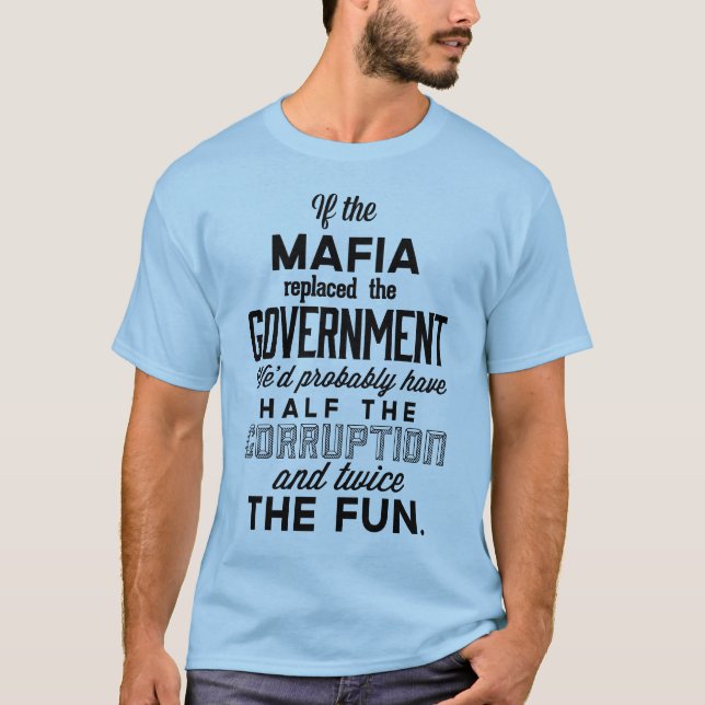 Om maffian bytte ut regeringen t shirt (Framsida)
