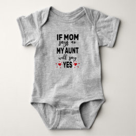 Om Mamma säger nej kommer min Moster att säga ja T Shirt