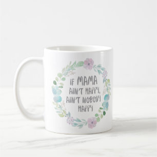 Om mamman inte är lycklig med den blom- kranen kaffemugg