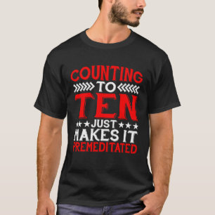 Om man räknar med tio blir det överlagt t shirt