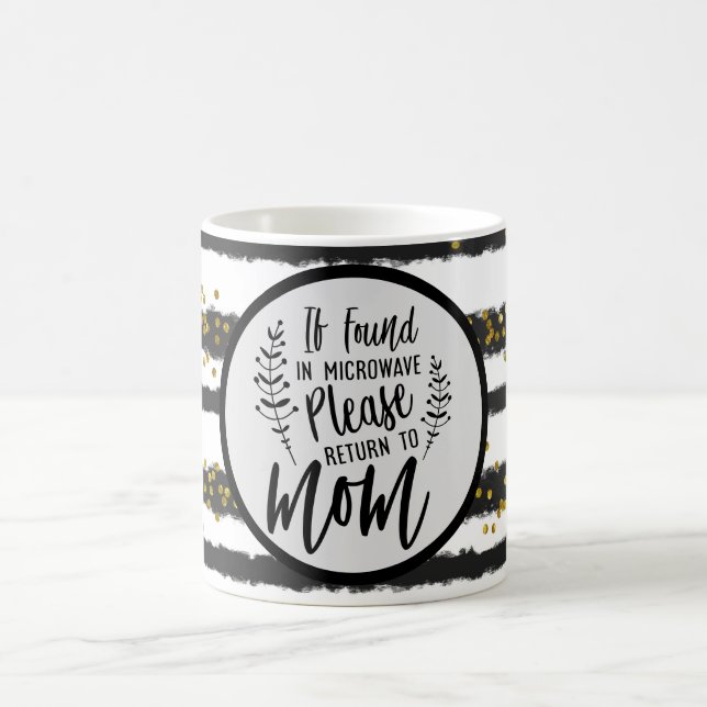 Om Mikrovågen hittas, gå tillbaka till Mamma Kaffemugg (Center)