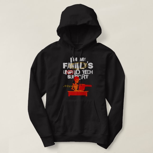 Om min familj har obetald teknisk support för att  hoodie (Design framsida)