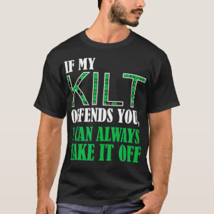 Om min kilt förgör dig till en underbar St patrick T Shirt
