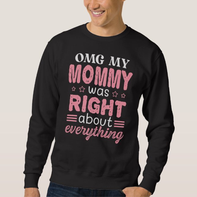Om min Mamma var Höger om allt Mor Lång Ärmad Tröja (Framsida)