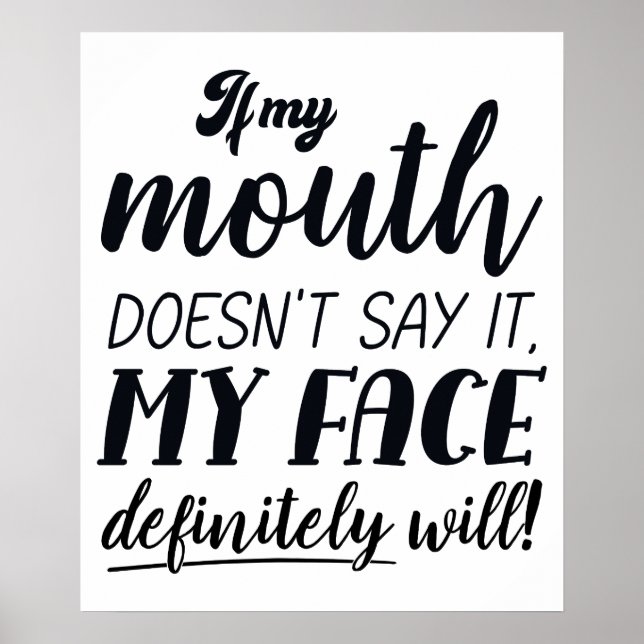 Om min mun inte säger det så kommer min Ansikte de Poster (Framsidan)