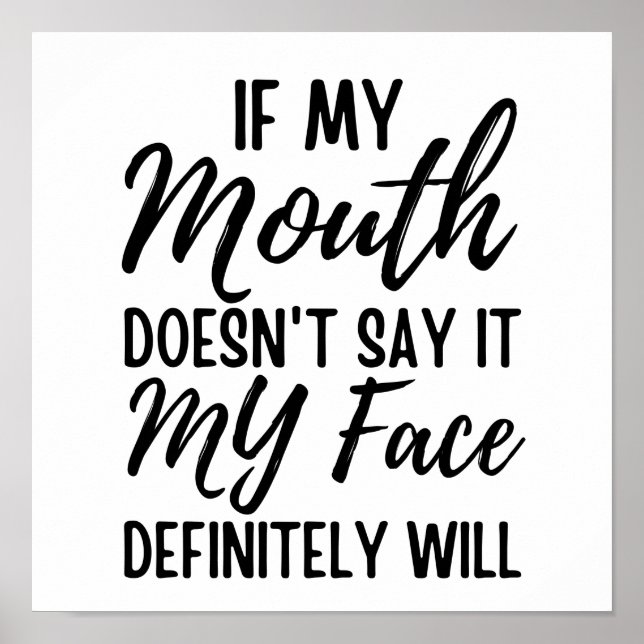 Om min mun inte säger det så kommer min Ansikte de Poster (Framsidan)