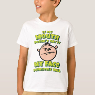Om min mun inte säger det så kommer min Ansikte T Shirt