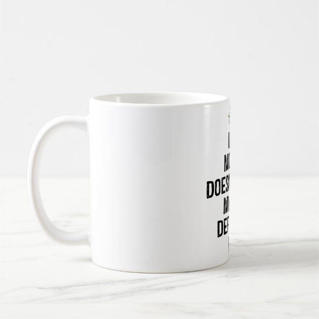 Om min planet inte säger det så kommer min Ansikte Kaffemugg (Vänster)
