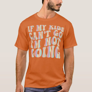 om mina barn inte kan gå 1 t shirt