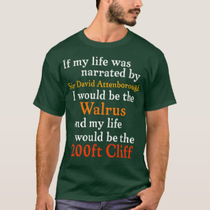 Om mitt liv nämndes av Herr David Attenborough T Shirt