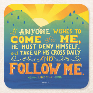 Om någon önskar att komma efter mig underlägg papper kvadrat