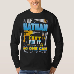 Om Nathan inte kan åtgärda det kan ingen lösa det T Shirt