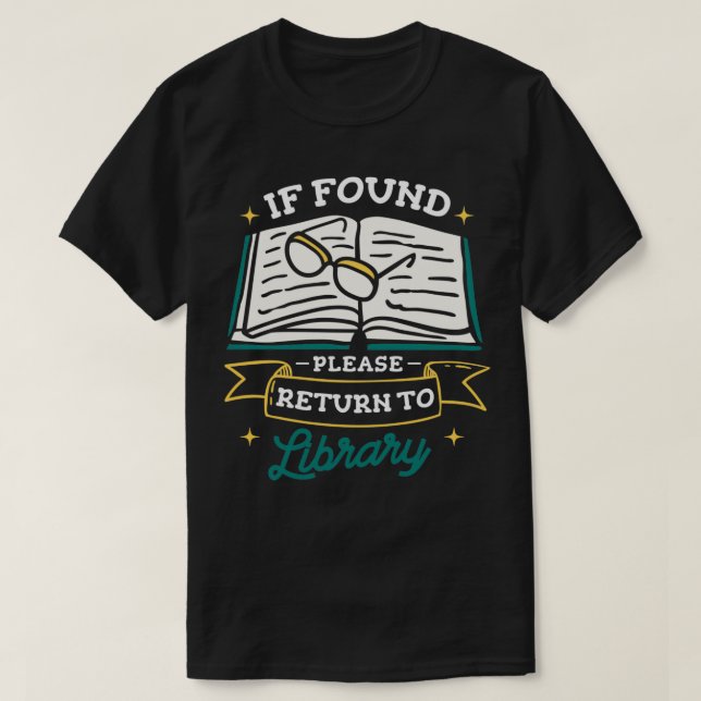 Om ni hittar er, återgå till bibliotek Bibliotekar T Shirt (Design framsida)