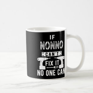 Om Nonno inte kan åtgärda det kan ingen Italien it Kaffemugg