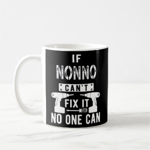 Om Nonno inte kan åtgärda det kan ingen Italien it Kaffemugg