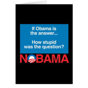 OM OBAMA VAR SVARET HUR DUM VAR QUESTIOEN HÄLSNINGSKORT