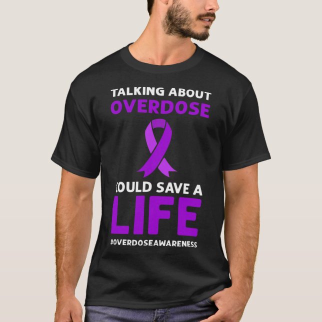 Om överdosering kan Spara ett liv. Överdosering Aw T Shirt (Framsida)