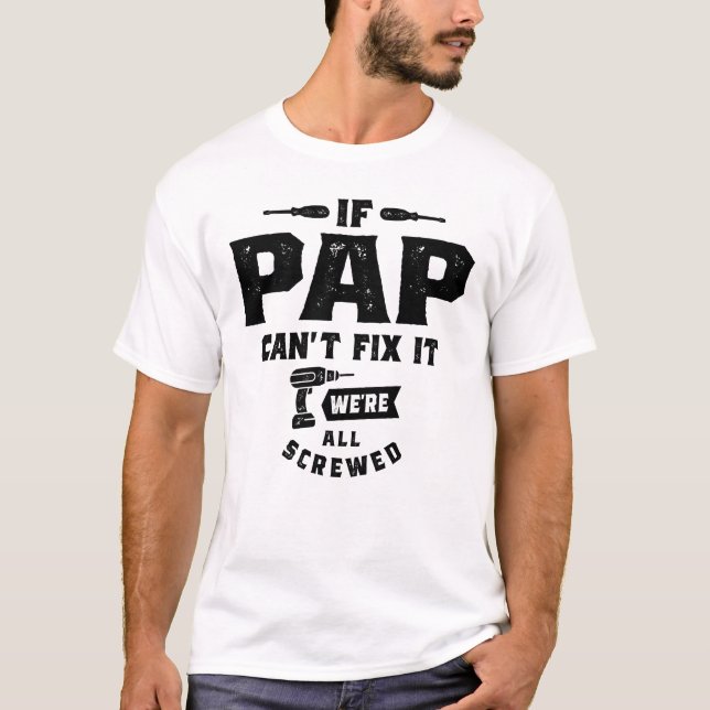 Om Pap inte kan åtgärda det - morföräldrar T Shirt (Framsida)