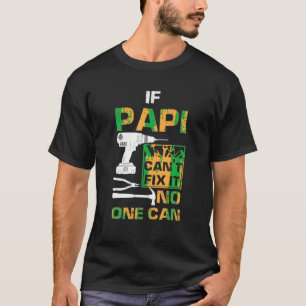 Om Papi Cant åtgärdar det kan ingen vara lönsam vi T Shirt