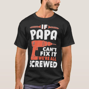 Om PAPPA Cant Rex gör det, så är vi alla sårade T Shirt