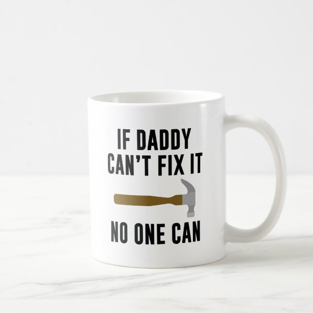 Om pappa inte kan åtgärda det kan ingen kaffemugg (Höger)