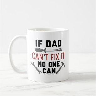 Om Pappa inte kan åtgärda det kan ingen Kaffemugg