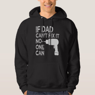 Om Pappa inte kan åtgärda det kan ingen lösa för F Hoodie