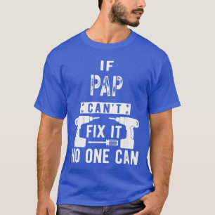 Om Pappa Inte Kan Fixa Det Kan Ingen Grandpa prese T Shirt