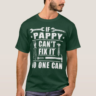 Om Pappa inte kan fixa det kan ingen Rolig farfar T Shirt