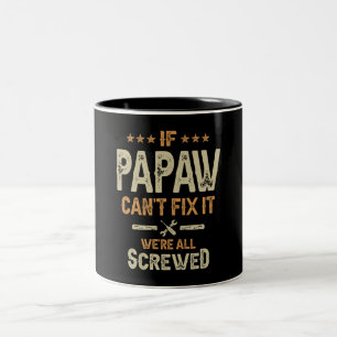 Om pappa inte kan laga det är vi alla sårade - mor Två-Tonad mugg