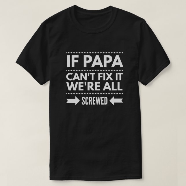 Om pappan inte kan fixa det, alla skruvas vi tröja (Design framsida)