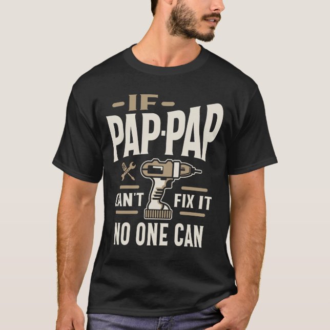 Om PapPapCant-rälsen åtgärdas kan ingen farfar T Shirt (Framsida)