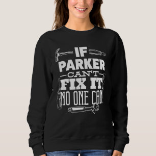 Om Parker inte kan åtgärda det kan ingen Handyman T Shirt