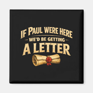 Om Paul här fick ett brev rolig kristen Magnet