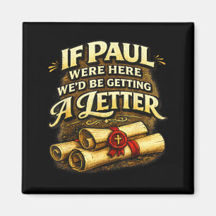 Om Paul här fick ett brev roligt kristen Magnet
