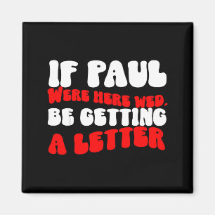 Om Paul här fick ett roligt kristet brev Magnet